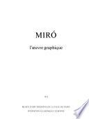 Miró, l'œuvre graphique