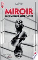 Miroir ou l'amour autrement