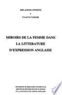 Miroirs de la femme dans la littérature d'expression anglaise