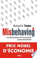 Misbehaving - Les découvertes de l'économie comportementale