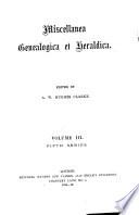 Miscellanea Genealogica Et Heraldica