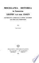 Miscellanea historica in honorem Leonis van der Essen