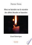Mise en lumière sur le mystère des abbés Boudet et Saunière