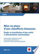Mise en place d'une chaufferie biomasse
