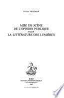 Mise en scène de l'opinion publique dans la littérature des Lumières