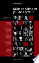 Mise en scène et jeu de l'acteur - Entretiens Tome 3 - Voix de femmes
