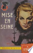 Mise en Seine