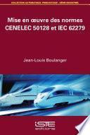 Mise en œuvre des normes CENELEC 50128 et IEC 62279