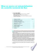 Mise en œuvre et industrialisation du contrôle vectoriel de flux