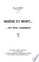 Misère et mort, nos deux compagnes