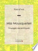Miss Mousqueterr