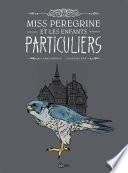 Miss Peregrine et les enfants particuliers