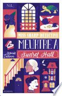 Miss Sharp détective - Meurtre à Sunset Hall