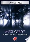 Missing 2 - Nom de code Cassandre