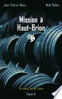 Mission à Haut-Brion
