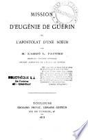 Mission d'Eugénie de Guérin ou l'apostolat d'une soeur