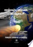 Mission du dernier recours