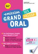 Mission Grand oral - SES / HGGSP - Terminale - Bac 2022 - Epreuve finale Tle Grand oral