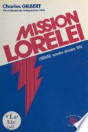 Mission Lorelei : En Lorraine occupée (5 nov.-24 déc. 1944)