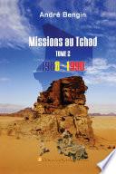Missions au Tchad. Tome 2 : 1988-1990