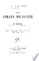 Missions su Sahara: Sahara algérien. Par É.-F. Gautier. 1908. x, 371 p. 61 illus., LII pl. 4 fold. maps.-t. 2. Sahara soudanais. Par R. Chudeau. 1909. [4], iv, 326 p. 80 illus., XXXVIII pl. (1 fold.), 2 fold. maps, 1 fold. profile