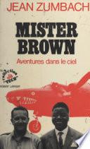 Mister Brown