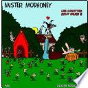 MISTER MUDHONEY