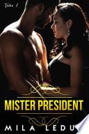 Mister President // Tome 2