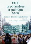 MLF-Psychanalyse et politique 50 ans de libération des femmes