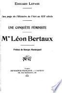 Mme Léon Bertaux, une conquête féministe