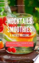 Mocktails Smoothies et autres boissons