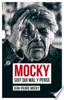 Mocky soit qui mal y pense