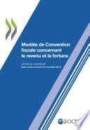 Modèle de Convention fiscale concernant le revenu et la fortune : Version abrégée 2017