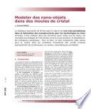 Modeler des nano-objets dans des moules de cristal