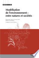 Modélisation de l'environnement : entre natures et sociétés