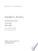 Modern Drama Scholarship and Criticism 1981-1990
