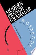Modern French Grammar Workbook