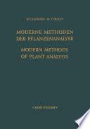 Modern Methods of Plant Analysis / Moderne Methoden der Pflanzenanalyse