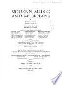 Modern Music and Musicians ...