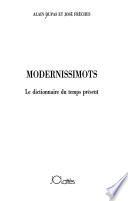 Modernissimots