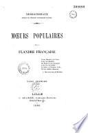 Moeurs populaires de la Flandre française