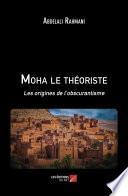 Moha le théoriste