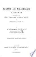 Mohammed and Mohammedanism. Lectures Delivered at the Royal Institution of Great Britain, Etc