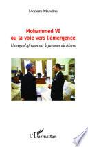 Mohammed VI ou la voie vers l'émergence