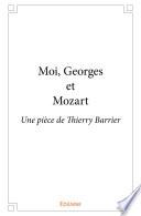 Moi, Georges et Mozart