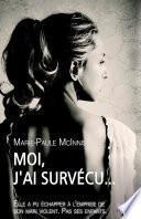 Moi, j'ai survécu
