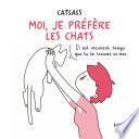 Moi, je préfère les chats - Une BD hilarante sur la trentaine, les chats et la vie quotidienne !
