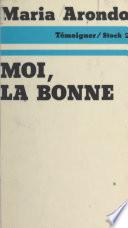 Moi, la bonne