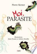 Moi, parasite
