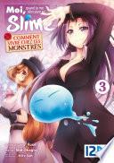 Moi, quand je me réincarne en slime - Comment vivre chez les monstres - Tome 3